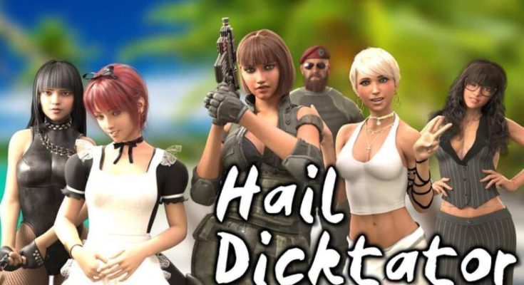 Hail Dicktator Game PC Free for MAC Download 2027 [v0.97.1]